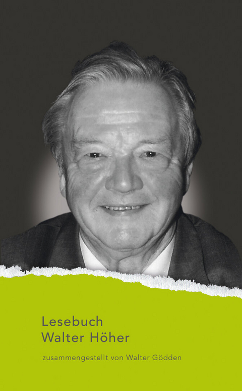 Lesebuch Walter H&ouml;her - Walter H&ouml;her