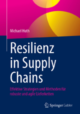 Resilienz in Supply Chains - Michael Huth