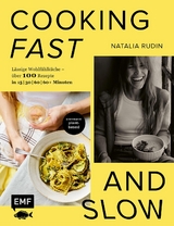 Cooking fast and slow - Natalia Rudin