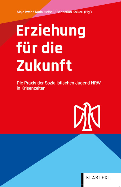 Erziehung f&uuml;r die Zukunft - 