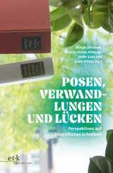 Posen, Verwandlungen und L&uuml;cken - 
