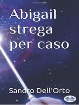 Abigail Strega Per Caso -  Sandro  Dell'Orto