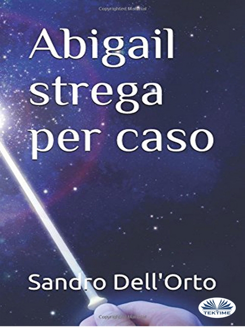 Abigail Strega Per Caso -  Sandro  Dell'Orto
