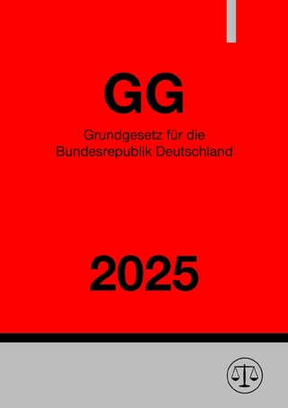Grundgesetz für die Bundesrepublik Deutschland - GG 2025