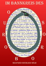 Im Bannkreis des Ouroboros - Manfred Geerligs-Wilm