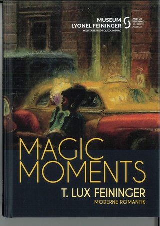 Magic Moments - T. Lux Feininger