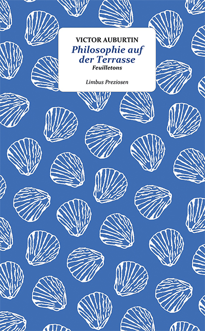 Philosophie auf der Terrasse - Victor Auburtin