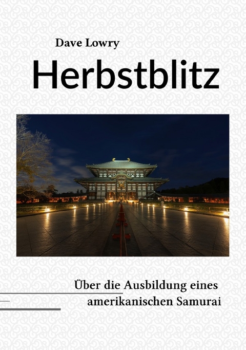 Herbstblitz - Dave Lowry