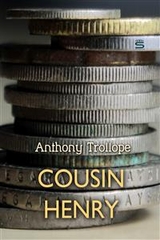 Cousin Henry -  Anthony Trollope