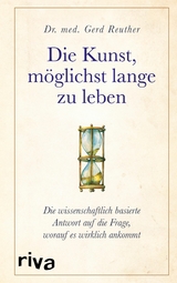 Die Kunst, m&ouml;glichst lange zu leben -  Gerd Reuther