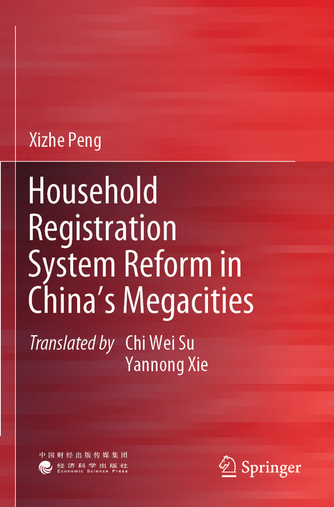 Household Registration System Reform in China's Megacities - Xizhe Peng
