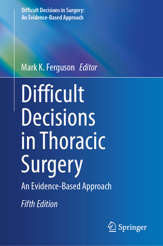 Difficult Decisions in Thoracic Surgery