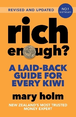 Rich Enough? - Mary Holm