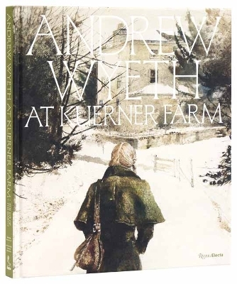 Andrew Wyeth at Kuerner Farm - William L. Coleman, Allison Slaby