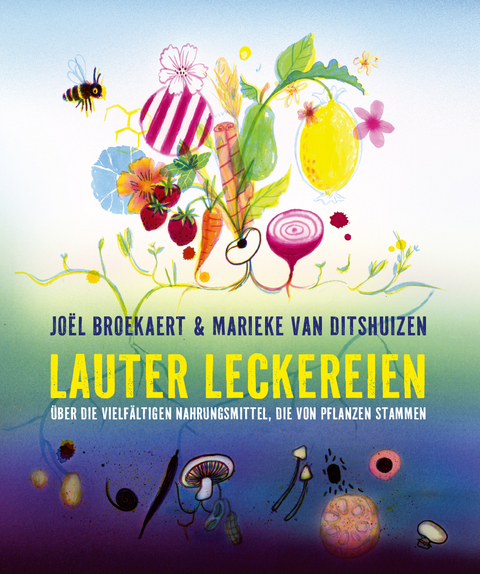 Lauter Leckereien - Jo&euml;l Broekaert