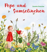Pepe und Sumselinchen - Daniela Drescher
