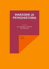 Marxismi ja psykohistoria - Teemu Jokela