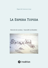 La Espera Tupida - Miguel de Unamuno Y Jugo