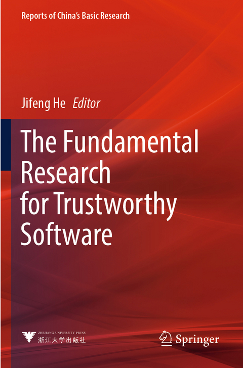 The Fundamental Research for Trustworthy Software - 