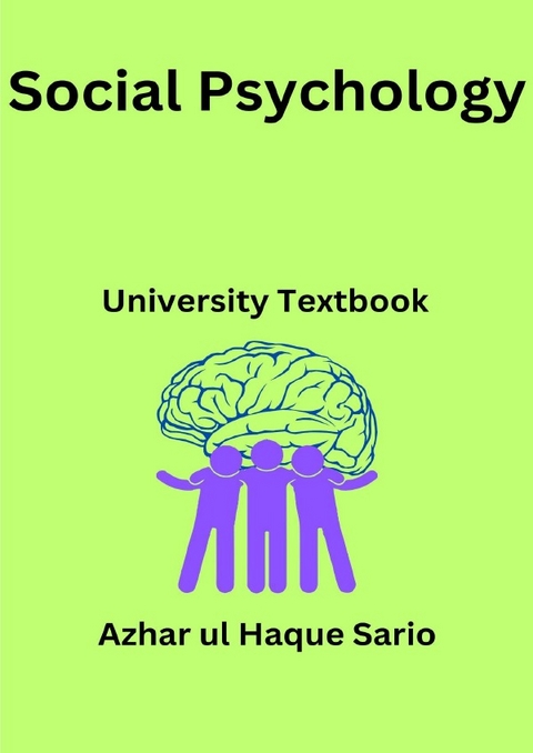 Social Psychology - Azhar Ul Haque Sario