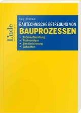 Bautechnische Betreuung von Bauprozessen - Martin Koczy, Stephan Winklbauer
