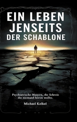 Ein Leben jenseits der Schablone