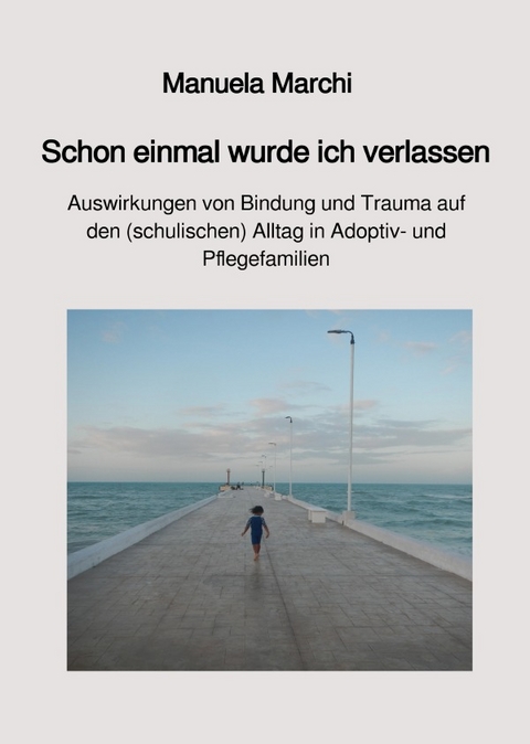 Schon einmal wurde ich verlassen - Manuela Marchi