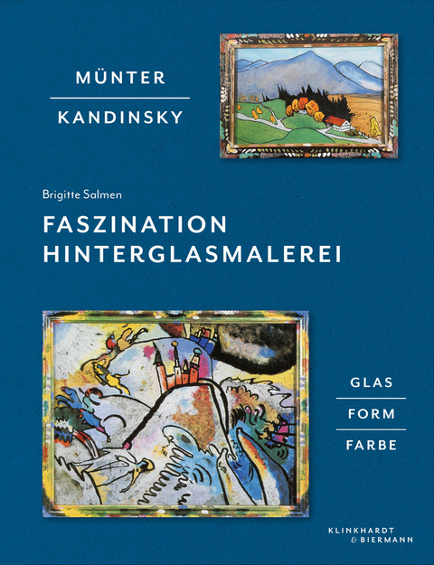 M&uuml;nter - Kandinsky - Brigitte Salmen