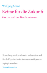 Keime f&uuml;r die Zukunft - Wolfgang Schad