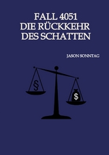Fall 4051 Die R&uuml;ckkehr des Schattens - Jason Sonntag