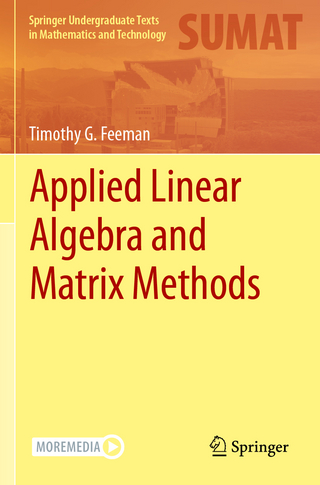 Applied Linear Algebra and Matrix Methods