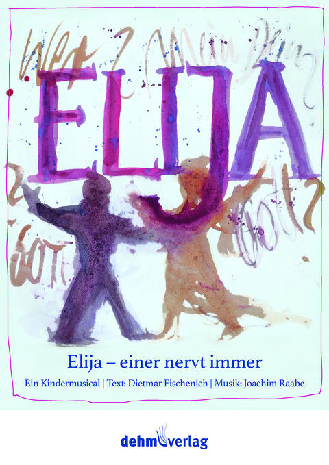 Elija - Einer nervt immer - 