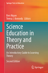 Science Education in Theory and Practice - Akpan, Ben; Kennedy, Teresa J.