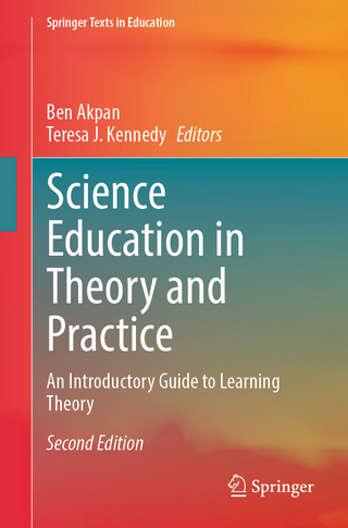 Science Education in Theory and Practice