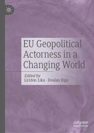 EU Geopolitical Actorness in a Changing World