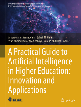 A Practical Guide to Artificial Intelligence in Higher Education: Innovation and Applications
