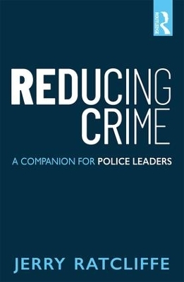 Reducing Crime - Jerry Ratcliffe