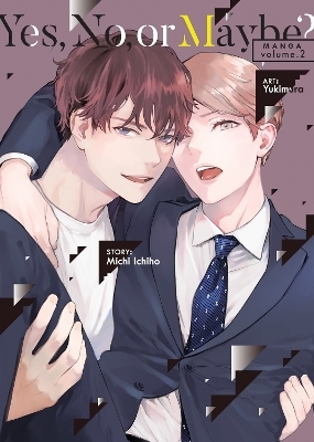 Yes, No, or Maybe? (Manga) Vol. 2 - Michi Ichiho