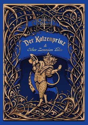 Critical Role: Der Katzenprinz & Other Zemnian Tales - Liam O'Brien