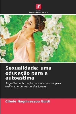Sexualidade - Cibèle Nagnivessou Guidi