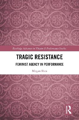 Tragic Resistance