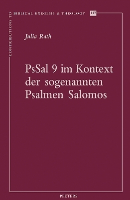PsSal 9 im Kontext der sogenannten Psalmen Salomos - J. Rath