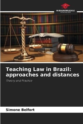 Teaching Law in Brazil - Simone Belfort