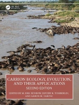 Carrion Ecology, Evolution, and Their Applications - Benbow, M. Eric; Tomberlin, Jeffery K.; Tarone, Aaron M.