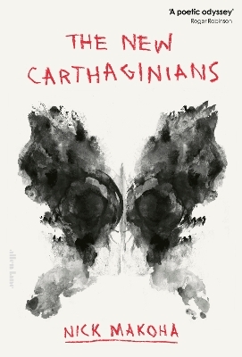 The New Carthaginians - Nick Makoha