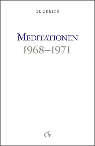 Meditationen 1968-1971