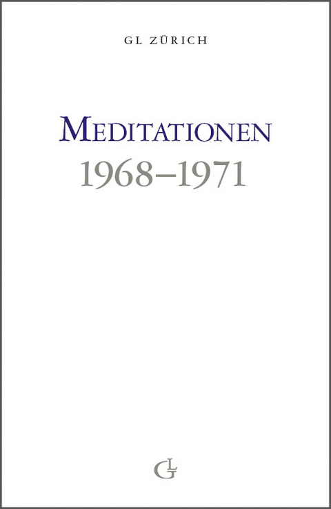 Meditationen 1968-1971
