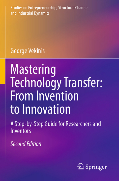 Mastering Technology Transfer: From Invention to Innovation - George Vekinis