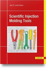 Scientific Injection Molding Tools - Jos&eacute; R. Lerma Valero