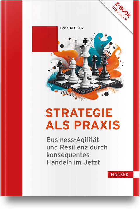 Strategie als Praxis - Boris Gloger